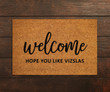 Welcome Hope You Like Vizslas Welcome Doormat Gift For Vizslas Lovers Housewarming Home Decor