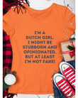 I Am A Dutch Girl I Might Be Stubborn And Opinionated T-shirt Best Gift For Dutch Girl
