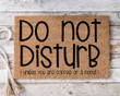 Do Not Disturb Unless You Are Coffee Or A Donut Welcome Doormat Gift For Housewarming Party Owners Home Decor