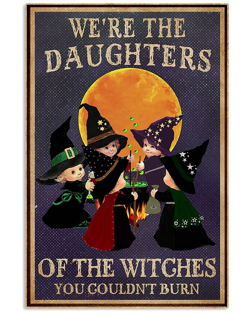Baby Witch Daughters Of Witches You Couldn't Burn poster canvas