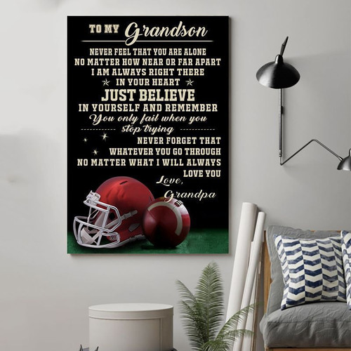 American Football Grandpa To Grandson Never Feel That poster canvas