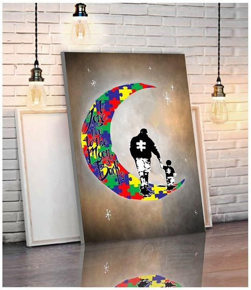 Autism dad and son i love you to the moon and back poster canvas