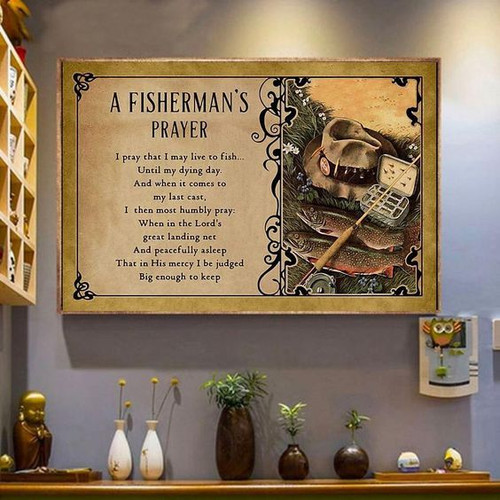 A Fisherman'S Prayer I Pray That I May Live To Fish Until My Dying Day Fishing Equipment And Fishs Poster poster canvas