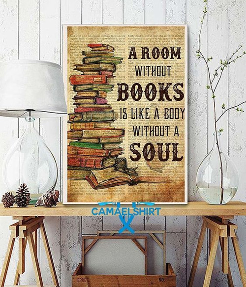 A Room Without Books Is Like A Body Without A Soul Poster poster canvas