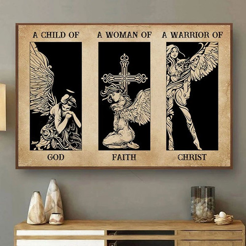 A Child Of God A Woman Of Faith A Warrior Of Christ Angel Poster Canvas Gift For Angel Lover Poster Poster