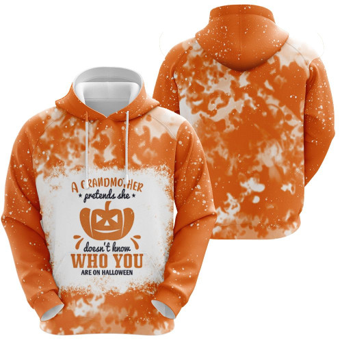 A Grandmother Pretends she Doesnt Know Who You Are On Halloween Pumpkins Orange 3D Designed Allover Gift For Halloween Holiday Lovers Hoodie