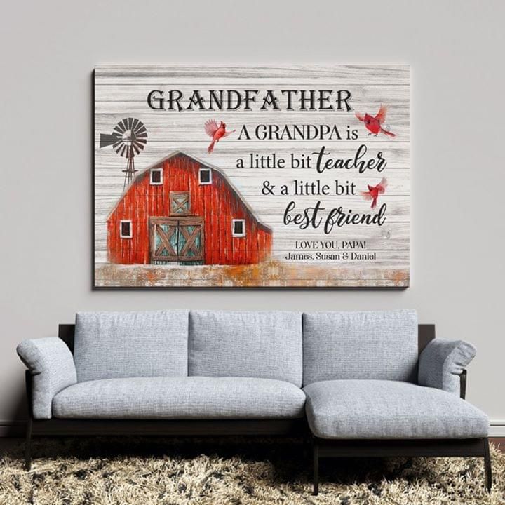 Grandfather a grandpa is a little bit teachers a little bit best friend with home red cardinals poster