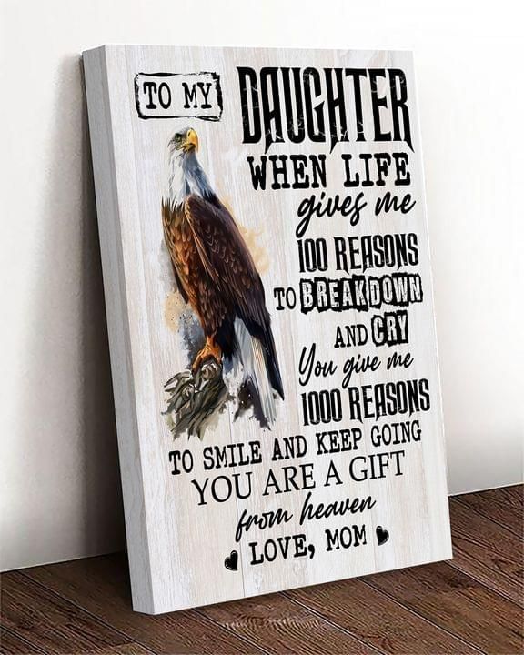 Eagles to my daughter you are from heaven love mom poster canvas