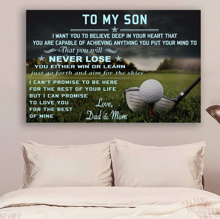 Golf Dad&Mom To Son Never Lose poster canvas