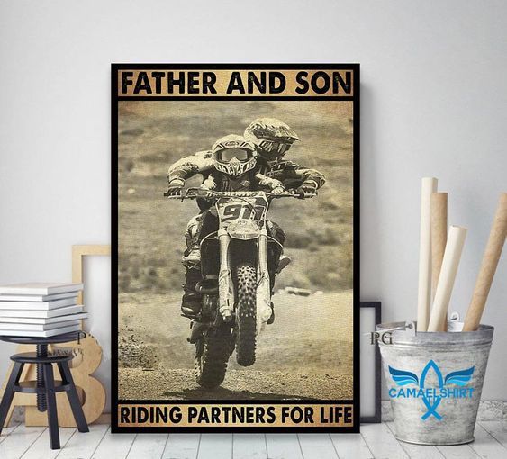 Father And Son Riding Partners For Life By Motorcycle Poster