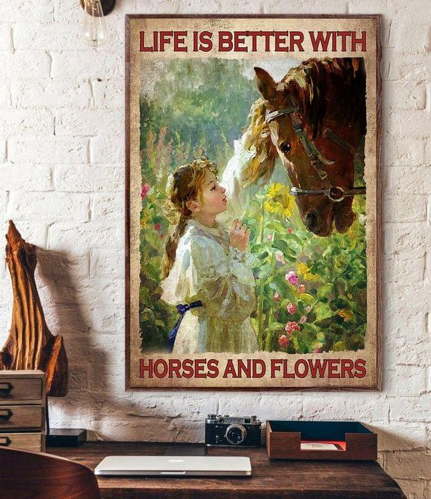Life Is Better With Horses And Flowers Girl In Flower Field Poster Canvas Best Gift For Horse Lovers For Flowers Lover