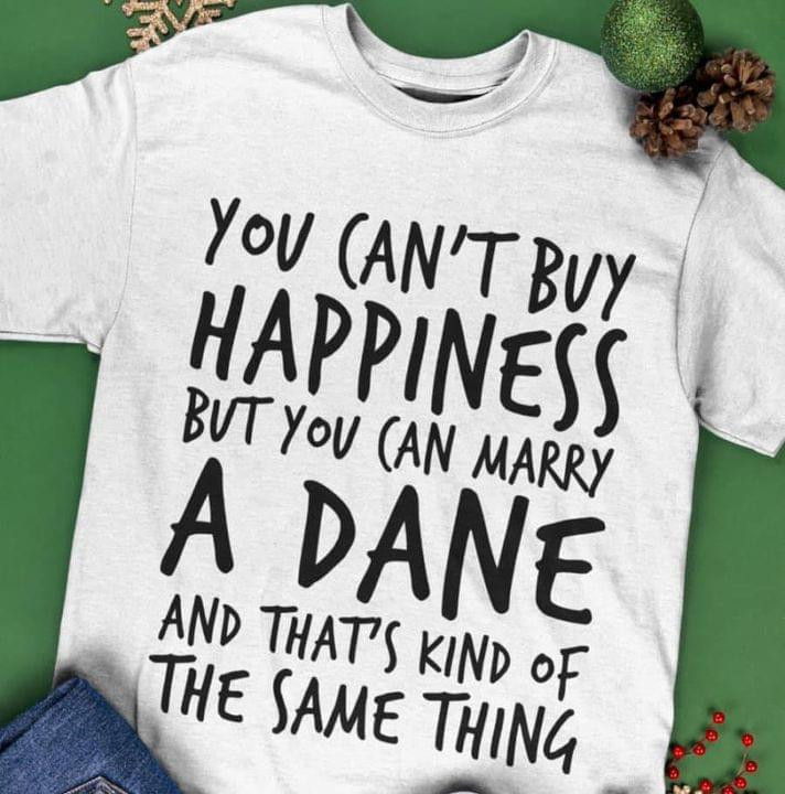 You Can Not Buy Happiness But You Can Marry A Dance And Thats Kind Of The Same Thing Classic T-Shirt Gift For Him For Her
