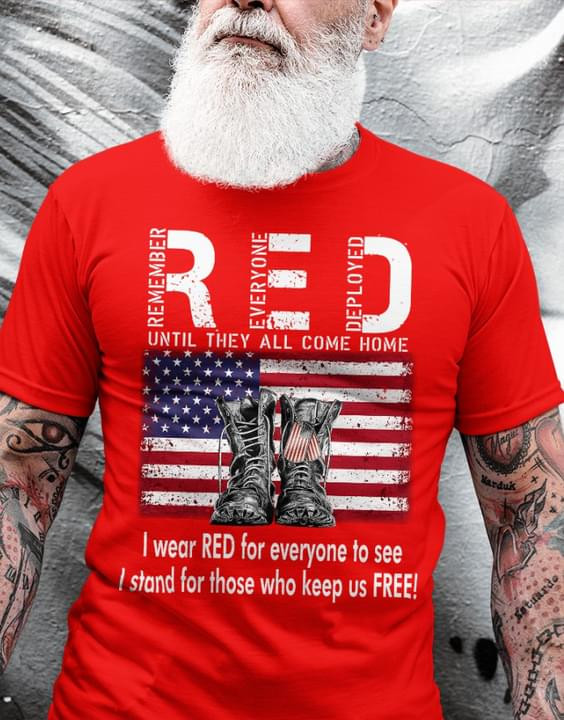 I Wear Red For Everyone To See I Stand For Those Who Keep Us Free T-shirt Gift For Veterans
