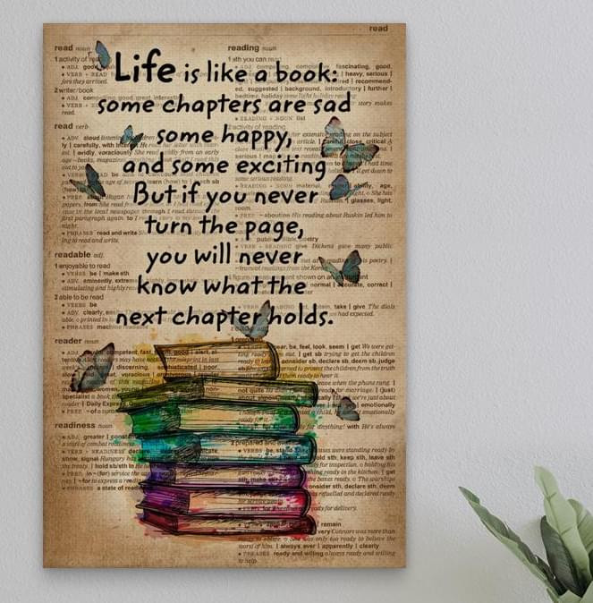 Life Is Like A Book Some Chapters Are Sad And Some Exciting Dictionary Art Poster Canvas Best Gift For Book Lovers