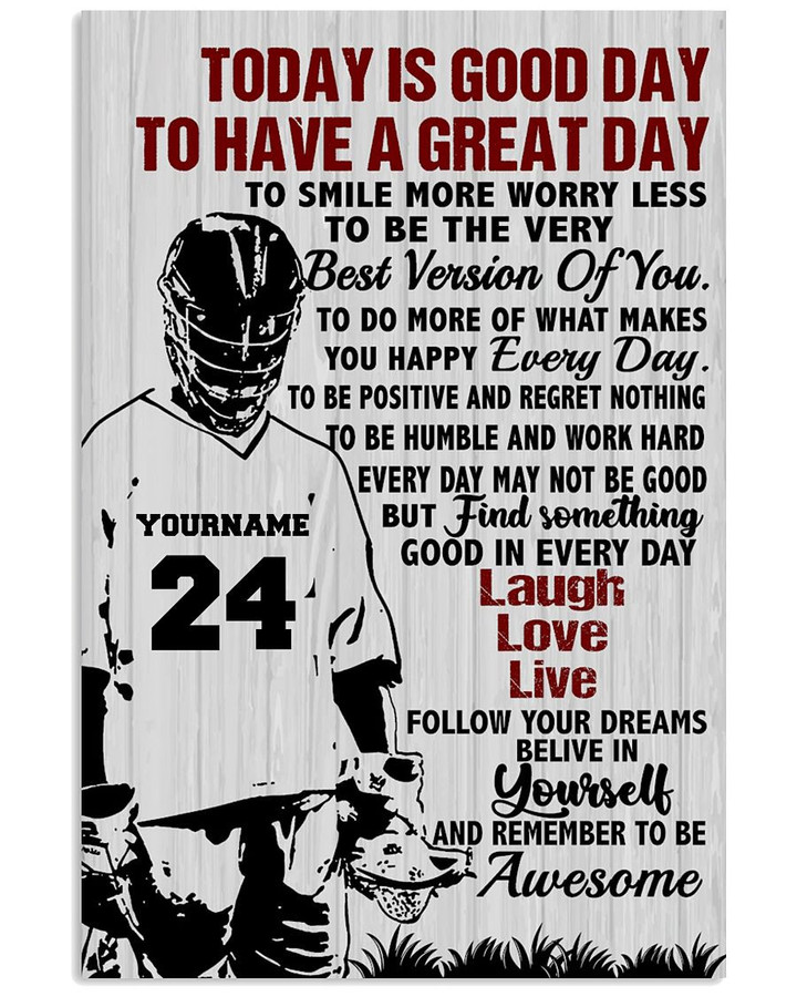 Today Is Good Day To Have A Great Day Personalized Baseball Catcher poster gift with custom name number for Self Motivation