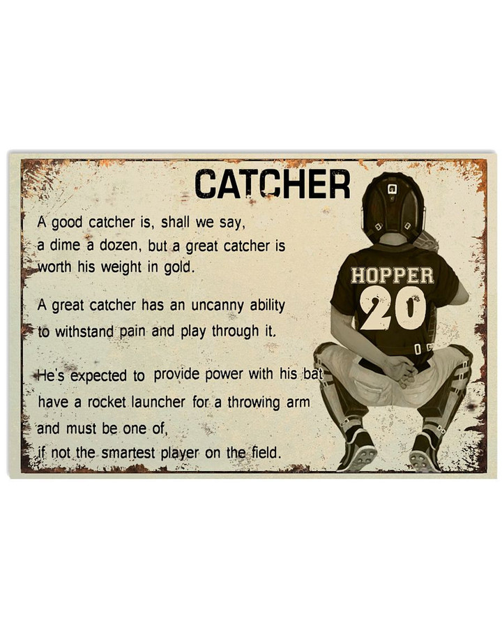 Catcher A Great Catcher Is Worth His Weight In Gold Personalized Baseball Catcher poster gift with custom name number for Motivation