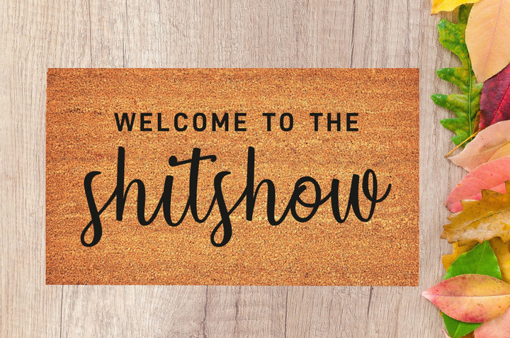 Welcome To The Shitshow Funny Welcome Doormat Gift For Housewarming Party Owners Home Decor