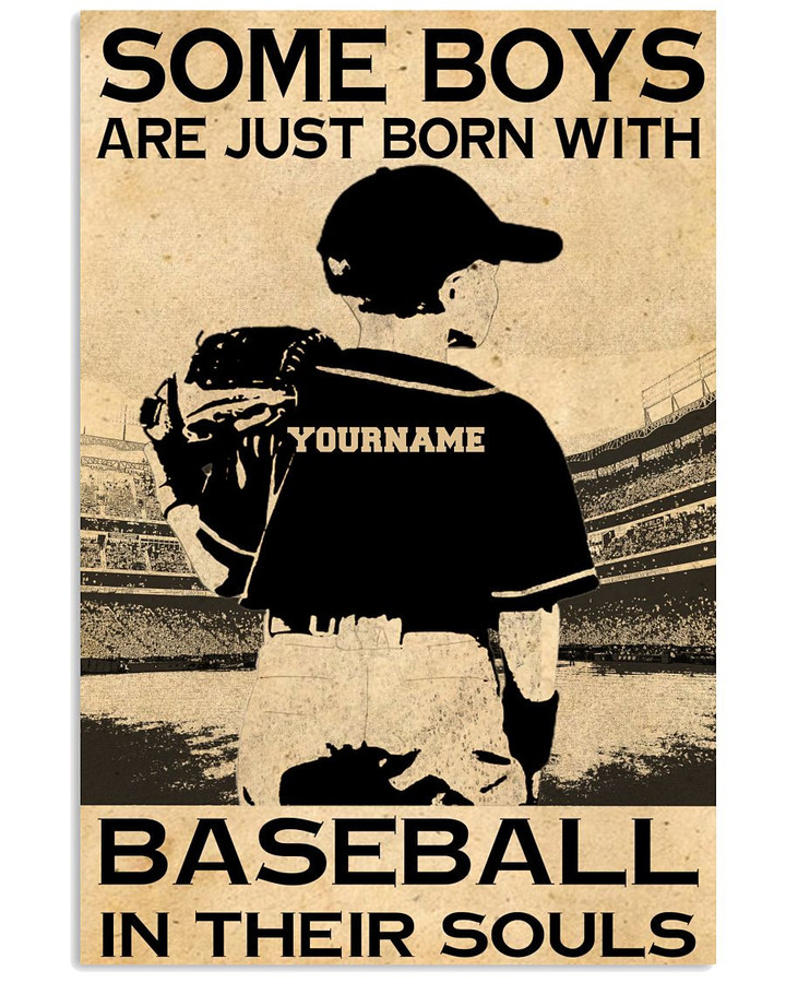 Some Boys Are Just Born With Baseball In Their Soul Personalized Baseball Player poster gift with custom name for Baseball Fans