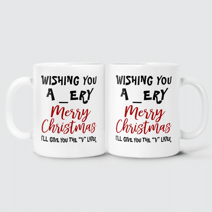 GIVE YOU THE V LATER - MUG - 95T1221