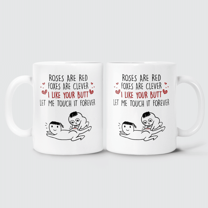 LET ME TOUCH IT FOREVER - MUG - 32T0122