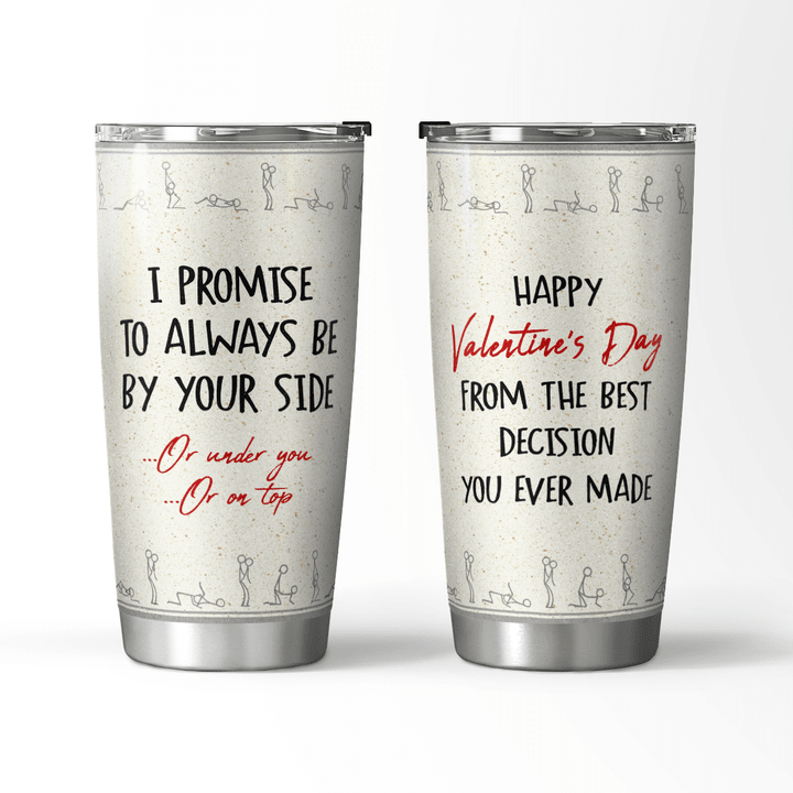 ALWAYS BE BY YOUR SIDE - TUMBLER - 53t0122