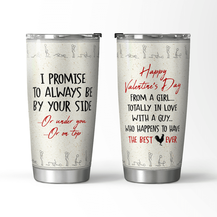 ALWAYS BE BY YOUR SIDE - TUMBLER - 178T0122