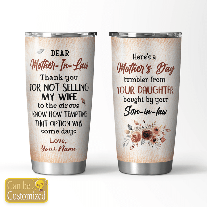 DEAR MOTHER-IN-LAW - CUSTOMIZED TUMBLER - 118T0222