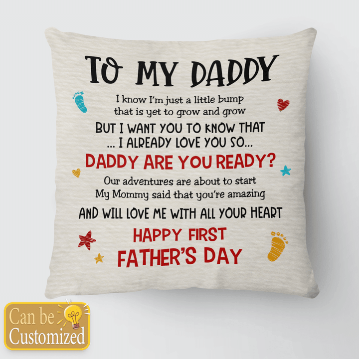 DADDY ARE YOU READY - CUSTOMIZED PILLOW - 67t0522