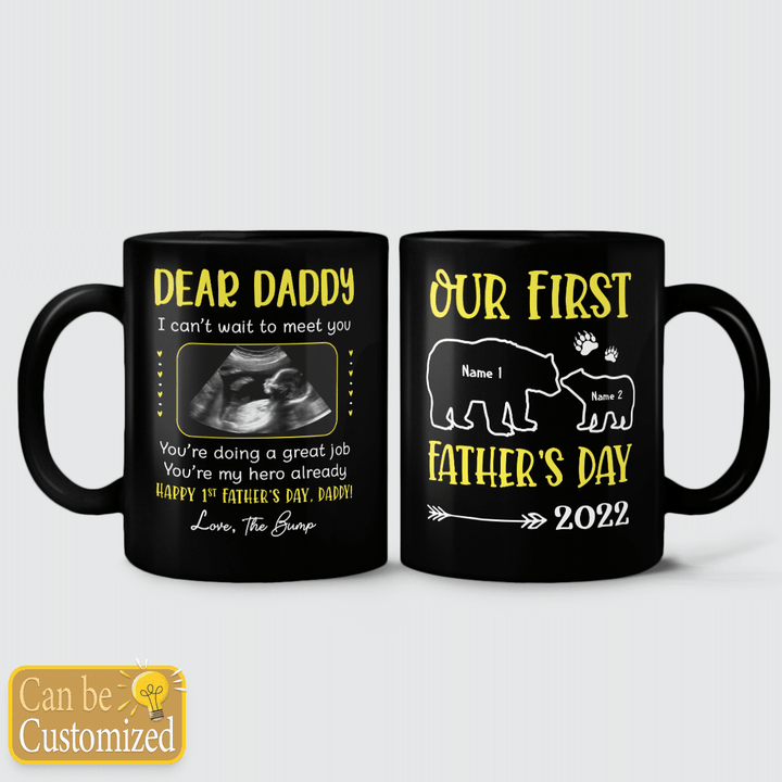OUR FIRST FATHER'S DAY 2022 - PERSONALIZED MUG - 86t0522