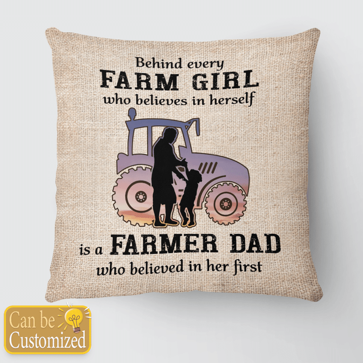 BEHIND EVERY FARM GIRL - CUSTOMIZED PILLOW - 99t0522