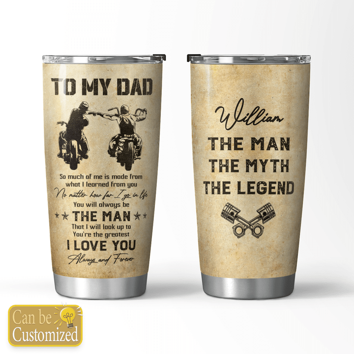 TO MY DAD - PERSONALIZED TUMBLER - 114T0522