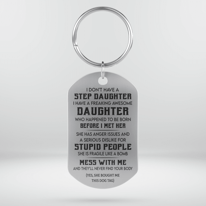 I DON'T HAVE A STEPDAUGHTER - NECKLACE/ KEYCHAIN - 305T0522