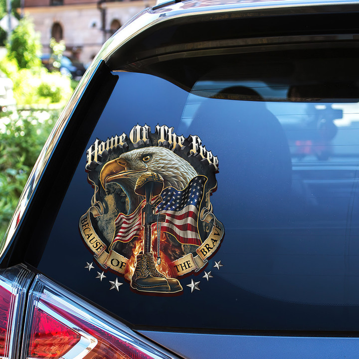 HOME OF THE FREE BECAUSE OF THE BRAVE - STICKER - 60T0922