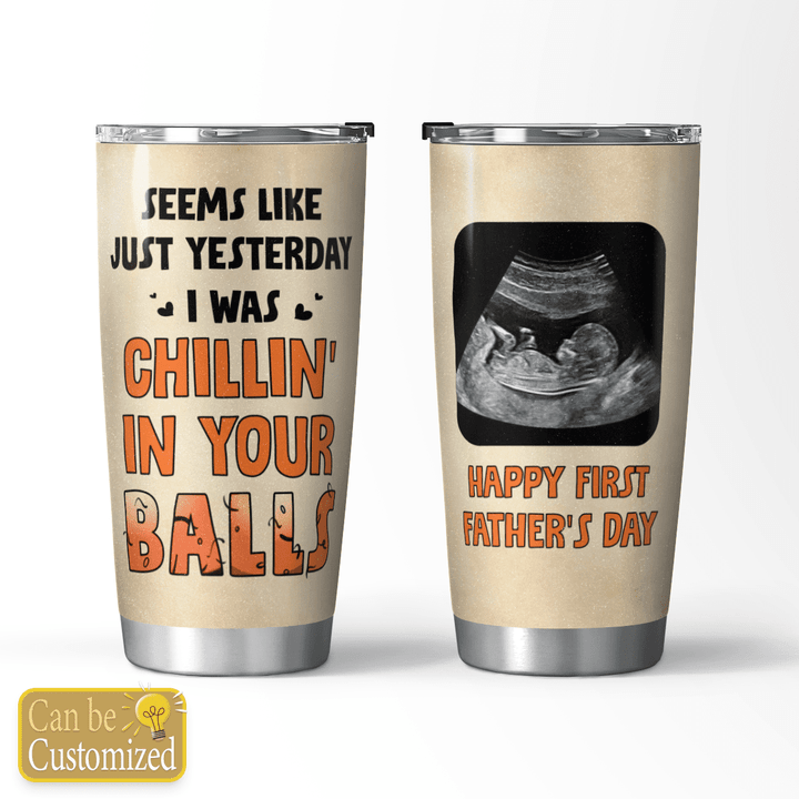 HAPPY FIRST FATHER'S DAY - CUSTOMIZED TUMBLER - 01t0523
