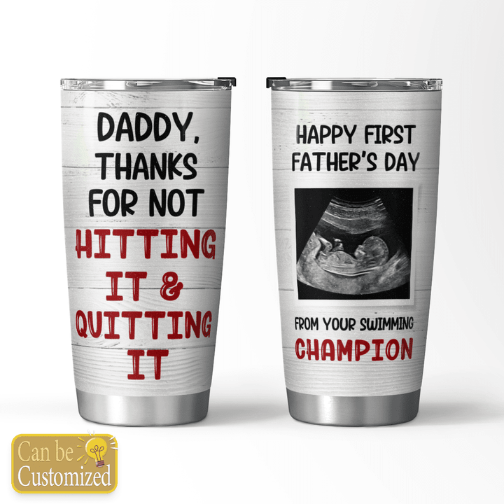 HAPPY 1ST FATHER'S DAY - CUSTOMIZED TUMBLER - 17T0523