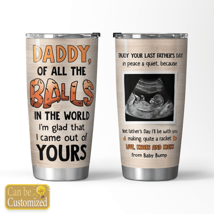HAPPY FIRST FATHER'S DAY - CUSTOMIZED TUMBLER - 30T0523