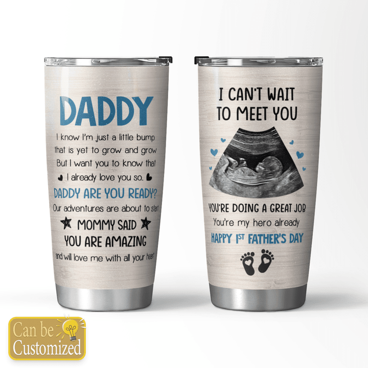 DADDY ARE YOU READY - CUSTOMIZED TUMBLER - 39T0523