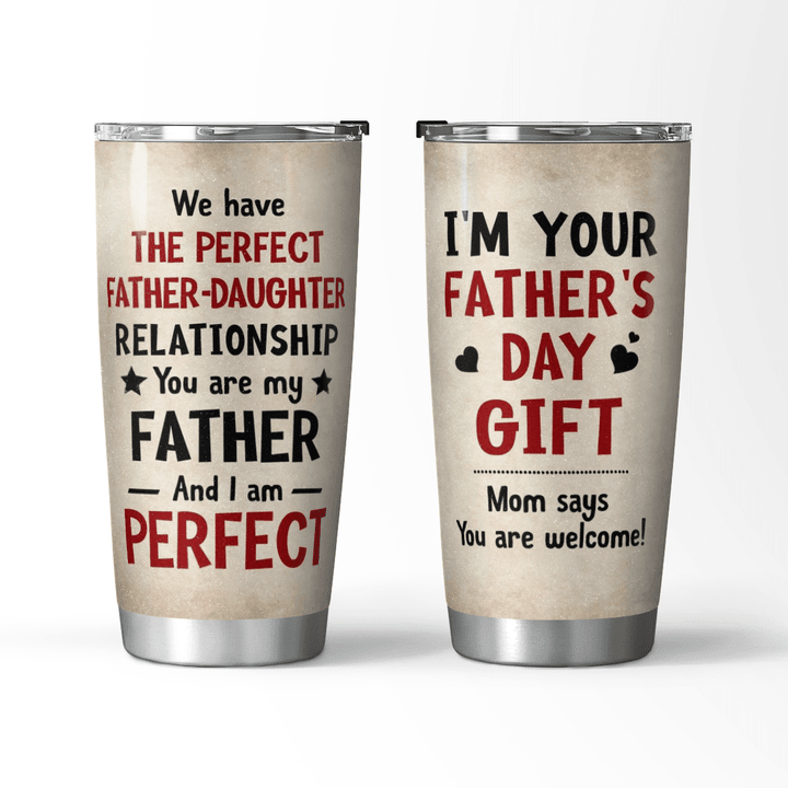 PERFECT FATHER-DAUGHTER RELATIONSHIP - TUMBLER - 47T0523