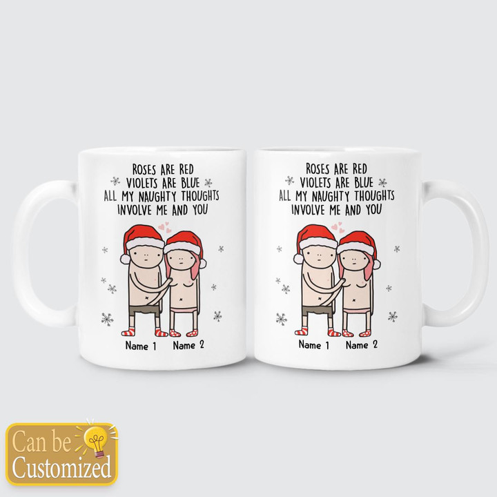 ALL MY NAUGHTY THOUGHTS INVOLVE ME AND YOU - CUSTOMIZED MUG - 162T1122