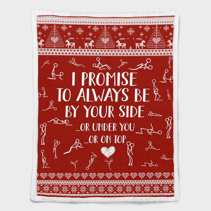 I PROMISE TO ALWAYS BE BY YOUR SIDE - BLANKET - 25T1122