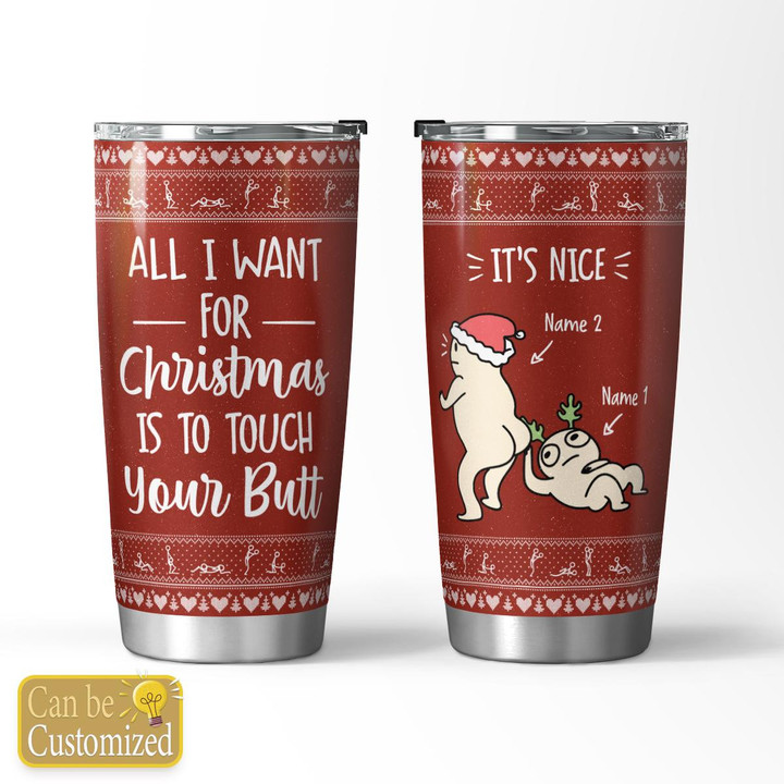 ALL I WANT FOR XMAS - CUSTOMIZED TUMBLER - 70T1122