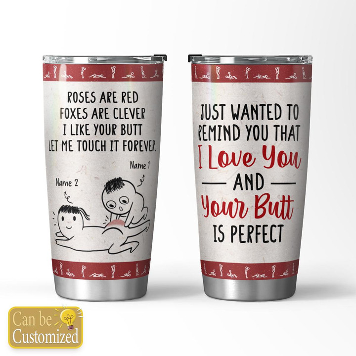LET ME TOUCH IT FOREVER - CUSTOMIZED TUMBLER - 60T1122