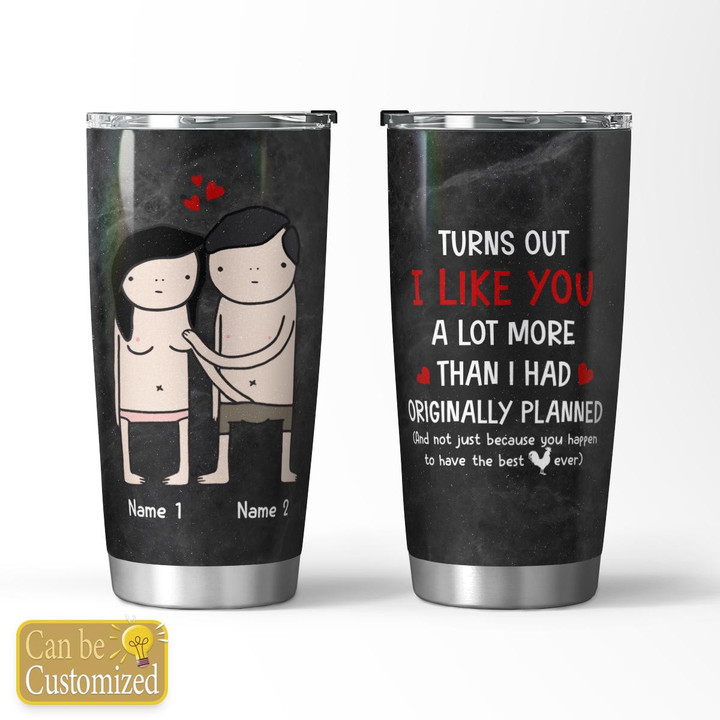 YOU HAPPEN TO HAVE THE BEST COCK EVER - CUSTOMIZED TUMBLER - 27t0123