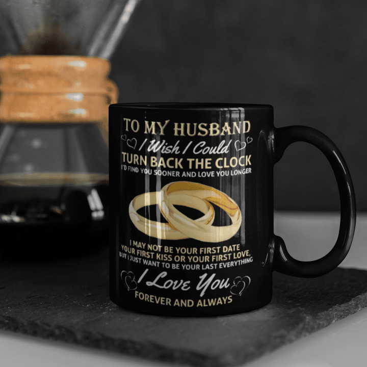 To My Husband - I Love You Forever And Always - Mug 🔥HOT DEAL - 50% OFF🔥