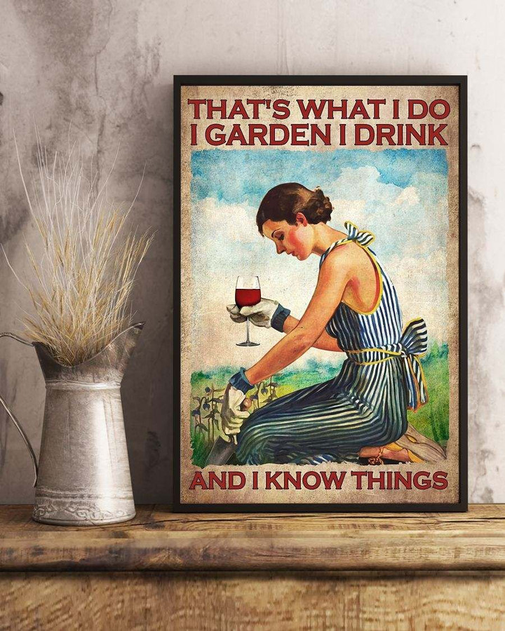 THAT'S WHAT I DO I GARDEN I DRINK - VERTICAL CANVAS