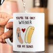 The Only Wiener For My Buns Mug
