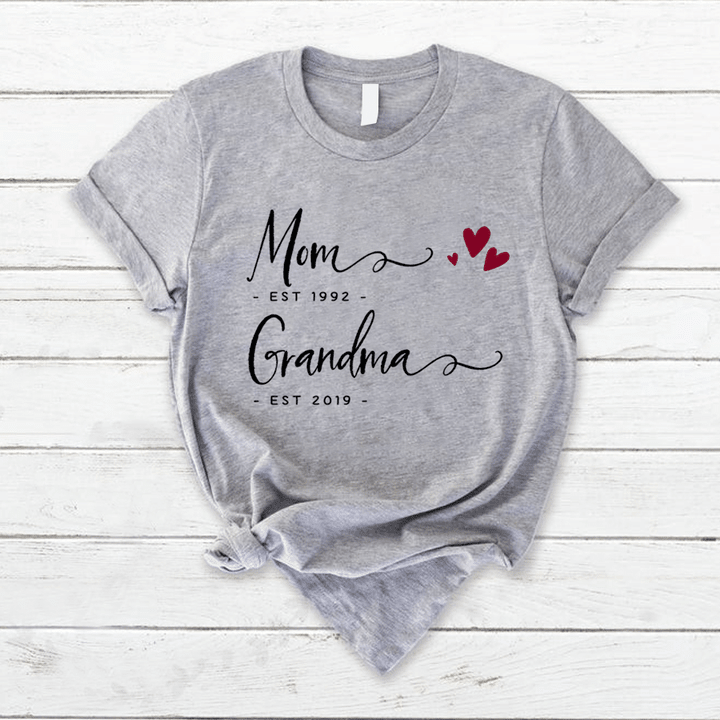 👩‍👧 Mom Est Grandma Est Shirt