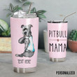 Pitbull Personalized Tumbler Pitbull Mama