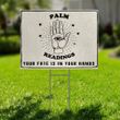 Alohazing 3D Your Fate Is In Your Hand Yard Sign
