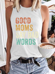 Retro Good Moms Say Bad Words Print Tank Top